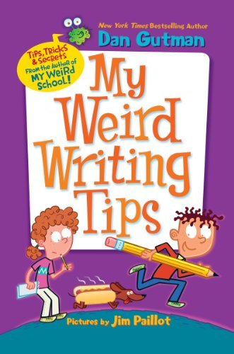 Cover for Dan Gutman · My Weird Writing Tips (My Weird School) (Hardcover bog) (2013)
