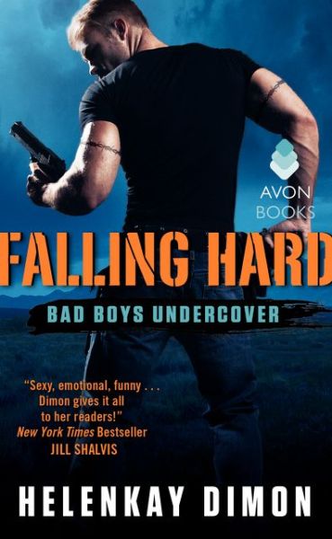 Cover for Helenkay Dimon · Falling Hard: Bad Boys Undercover - Bad Boys Undercover (Taschenbuch) (2015)