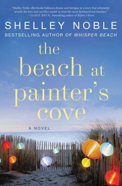 Cover for Shelley Noble · The Beach At Painter's Cove (Taschenbuch) (2024)