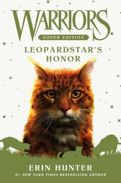 Cover for Erin Hunter · Warriors Super Edition Leopardstar's Honor (Hardcover Book) (2021)