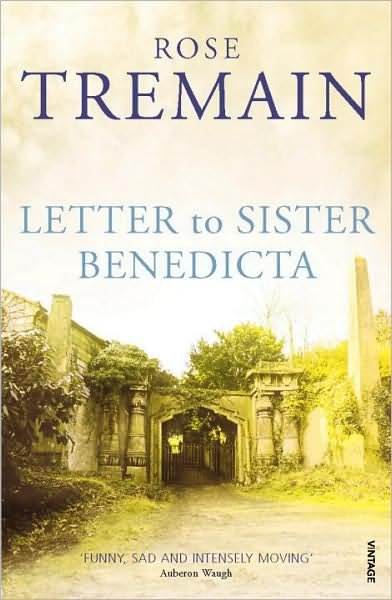 Cover for Rose Tremain · Letter To Sister Benedicta (Pocketbok) (1999)