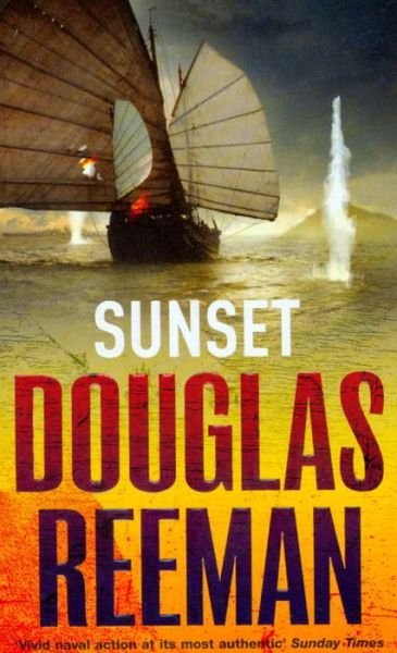 Sunset - Douglas Reeman - Books - Cornerstone - 9780099594079 - January 2, 2014