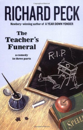 The Teacher's Funeral - Richard Peck - Książki - Puffin - 9780142405079 - 21 listopada 2006