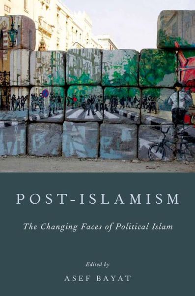 Cover for Asef Bayat · Post-Islamism: The Many Faces of Political Islam (Taschenbuch) (2013)