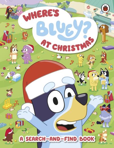 Cover for Bluey · Bluey: Where’s Bluey? At Christmas - Bluey (Paperback Book) (2024)