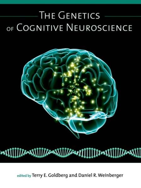 Cover for Goldberg · The Genetics of Cognitive Neuroscience - Issues in Clinical and Cognitive Neuropsychology (Hardcover Book) (2009)