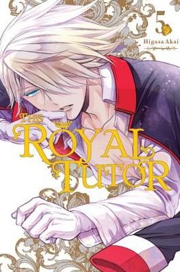 Cover for Higasa Akai · The Royal Tutor, Vol. 5 - ROYAL TUTOR GN (Pocketbok) (2018)
