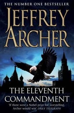 Cover for Jeffrey Archer · The Eleventh Commandment (Paperback Book) [Reprints edition] (2010)