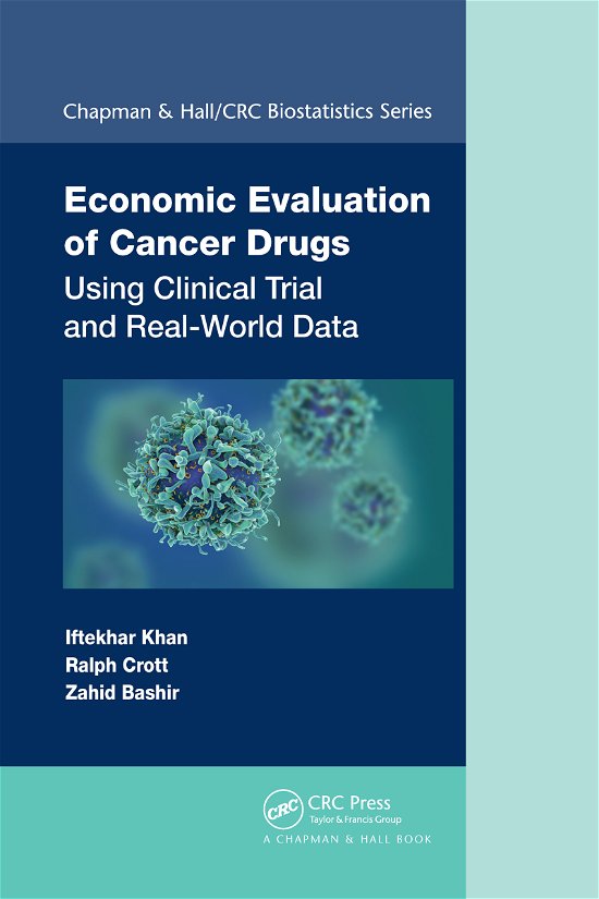 Cover for Iftekhar Khan · Economic Evaluation of Cancer Drugs: Using Clinical Trial and Real-World Data (Paperback Book) (2021)