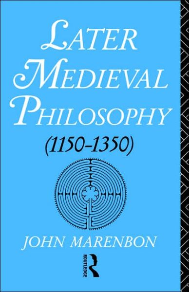 Cover for John Marenbon · Later Medieval Philosophy (Paperback Book) (1991)