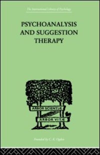 Cover for Wilhelm Stekel · Psychoanalysis And Suggestion Therapy (Hardcover Book) (1999)