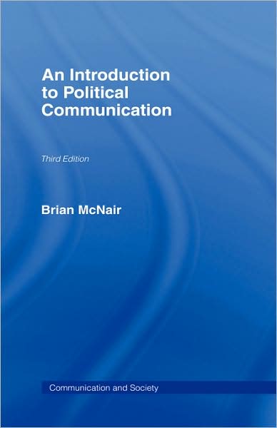 Cover for Brian McNair · An Introduction to Political Communication - Communication and Society (Hardcover Book) (2003)