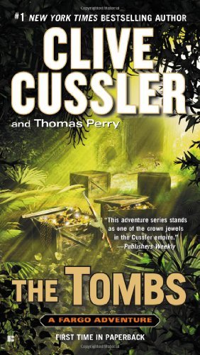 Cover for Thomas Perry · The Tombs (A Fargo Adventure) (Paperback Book) [Reprint edition] (2013)