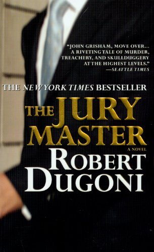 Cover for Robert Dugoni · The Jury Master (Paperback Book) [Reprint edition] (2007)