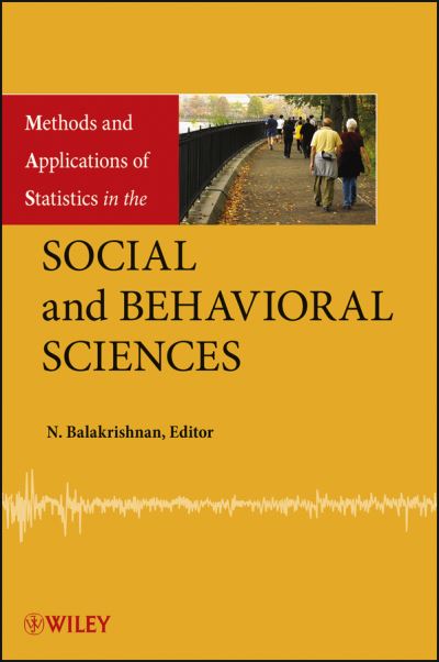 Cover for N Balakrishnan · Methods and Applications of Statistics in the Social and Behavioral Sciences - Methods and Applications of Statistics (Gebundenes Buch) (2012)