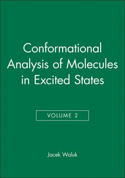 Cover for J Waluk · Conformational Analysis of Molecules in Excited States - Methods in Stereochemical Analysis (Hardcover Book) (2000)