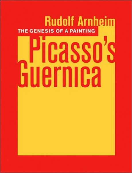 Cover for Rudolf Arnheim · The Genesis of a Painting: Picasso's Guernica (Taschenbuch) [2 Revised edition] (2006)