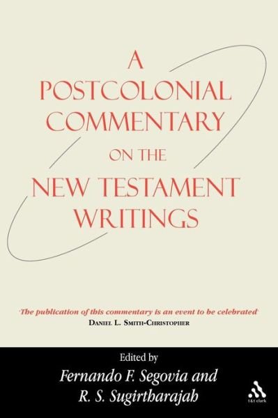 Cover for Fernando F Segovia · A Postcolonial Commentary on the New Testament Writings (Paperback Bog) (2009)