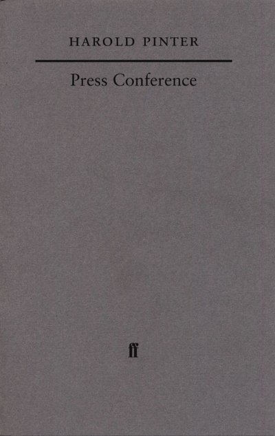 Cover for Harold Pinter · Press Conference (Pocketbok) [Main edition] (2002)