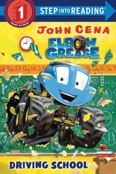 Driving School (Elbow Grease) - Step into Reading - John Cena - Książki - Random House USA Inc - 9780593182079 - 29 czerwca 2021