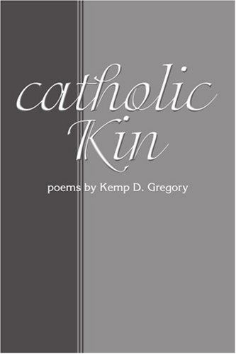 Cover for Kemp Gregory · Catholic Kin (Paperback Book) (2003)