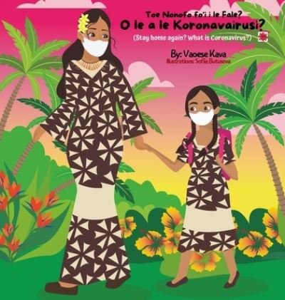 Cover for Vaoese Kava · What is Coronavirus? O le a le Koronavairusi? (Innbunden bok) (2021)