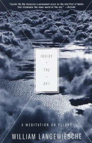 Cover for William Langewiesche · Inside the Sky: a Meditation on Flight (Paperback Book) (1999)