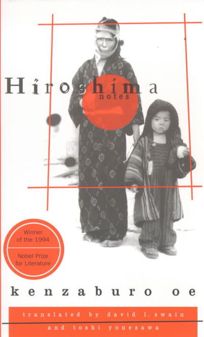 Cover for Kenzaburo Oe · Hiroshima Notes (Hardcover Book) [First edition] (2000)