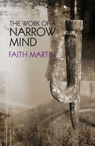 Cover for Faith Martin · The Work of a Narrow Mind (Hardcover Book) [Alabama edition] (2015)