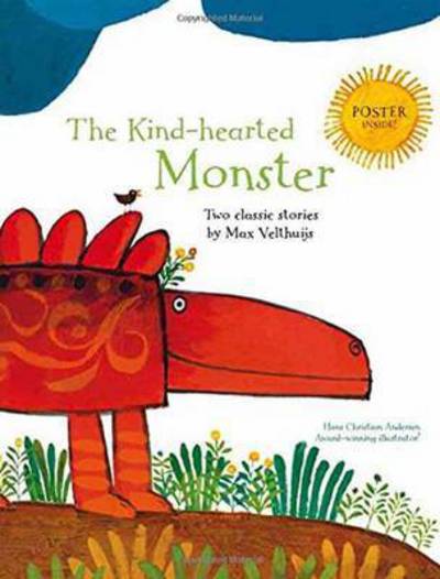 Cover for Max Velthuijs · The Kind-Hearted Monster (Hardcover Book) (2015)