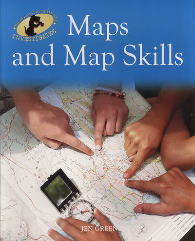 Cover for Jen Green · Geography Detective Investigates: Maps and Map Skills - Geography Detective Investigates (Pocketbok) (2013)