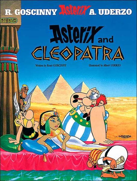 Asterix: Asterix and Cleopatra: Album 6 - Rene Goscinny - Books - Little, Brown Book Group - 9780752866079 - April 21, 2005