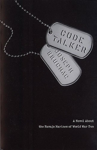 Code Talker: a Novel About the Navajo Marines of World War Two - Joseph Bruchac - Boeken - Perfection Learning - 9780756967079 - 6 juli 2006