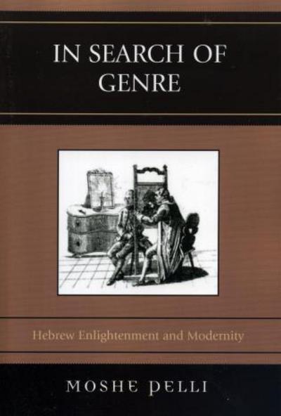 Cover for Moshe Pelli · In Search of Genre: Hebrew Enlightenment and Modernity (Paperback Book) (2005)