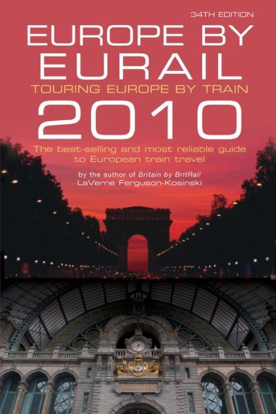 Cover for LaVerne Ferguson-Kosinski · Europe by Eurail (Paperback Book) [34 Rev edition] (2010)