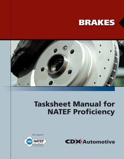 Cover for CDX Automotive · Brakes Tasksheet Manual For NATEF Proficiency (Paperback Bog) (2010)