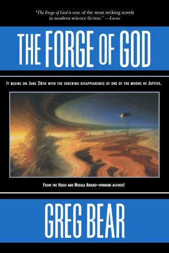 Cover for Greg Bear · The Forge of God (Paperback Book) [1st edition] (2001)