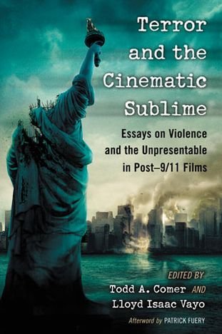 Cover for Terror and the Cinematic Sublime: Essays on Violence and the Unpresentable in Post-9/11 Films (Paperback Book) (2013)