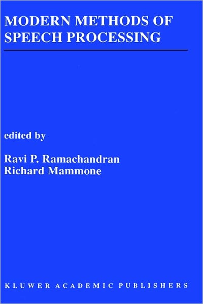 Cover for Ravi P Ramachandran · Modern Methods of Speech Processing - The Springer International Series in Engineering and Computer Science (Hardcover Book) [1995 edition] (1995)