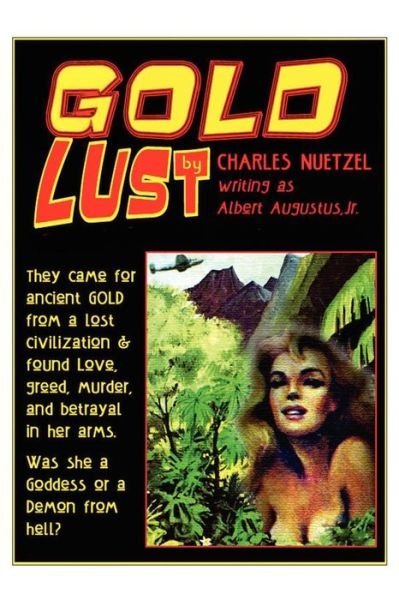 Cover for Charles Nuetzel · Gold Lust (Paperback Book) (2006)