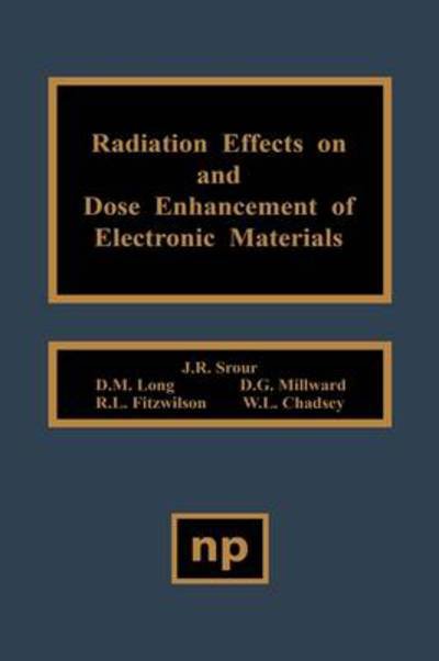 Cover for Bozzano G Luisa · Radiation Effects on and Dose Enhancement (Inbunden Bok) (1984)