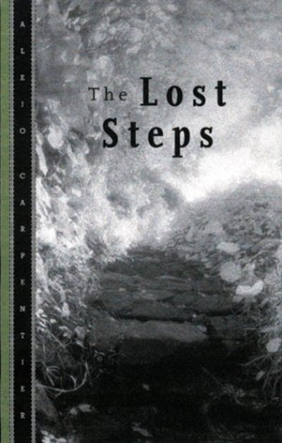 Cover for Alejo Carpentier · Lost Steps (Paperback Book) [Univ of Minnesota PR edition] (2001)