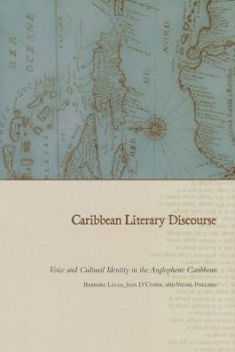 Cover for Barbara Lalla · Caribbean Literary Discourse: Voice and Cultural Identity in the Anglophone Caribbean (Hardcover Book) (2014)