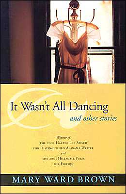 Cover for Mary Brown · It Wasn't All Dancing and Other Stories (Paperback Book) (2002)