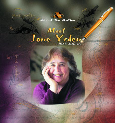 Cover for Alice B. Mcginty · Meet Jane Yolen (About the Author) (Hardcover Book) (2003)