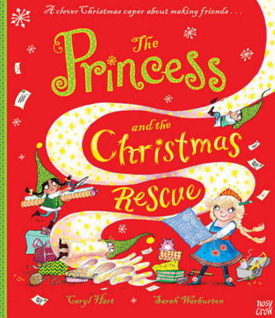 Cover for Caryl Hart · The Princess and the Christmas Rescue - Princess Series (Hardcover bog) (2016)