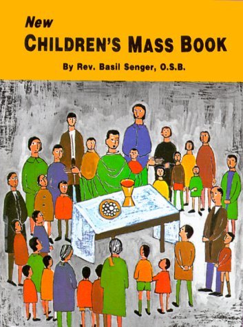 Cover for Basil Senger · New Children's Mass Book (Inbunden Bok) (2011)