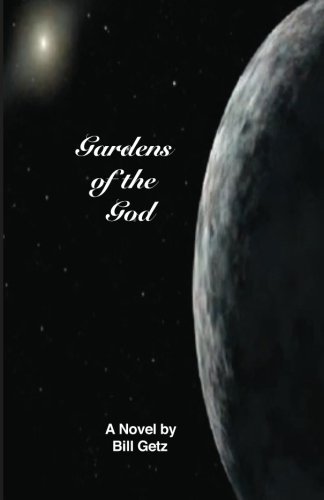 Cover for Bill Getz · Gardens of the God (Paperback Book) (2012)