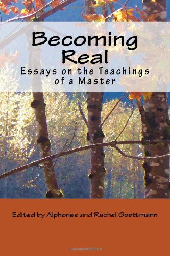 Cover for Rachel Goettmann · Becoming Real: Essays on the Teachings of a Master (Paperback Book) (2009)