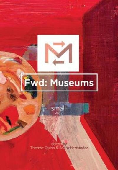 Cover for Sarita Hernandez · Fwd : Museums Small (Paperback Book) (2017)